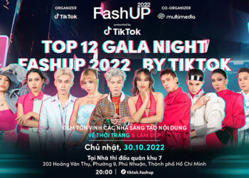 Top 12 thí sinh chính thức lộ diện, cùng tranh tài tại đêm gala night Fashup 2022 by Tiktok